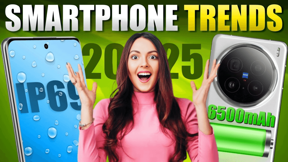 Top Upcoming Smartphone Trends in 2025 – Crazy Specs At Crazy Price