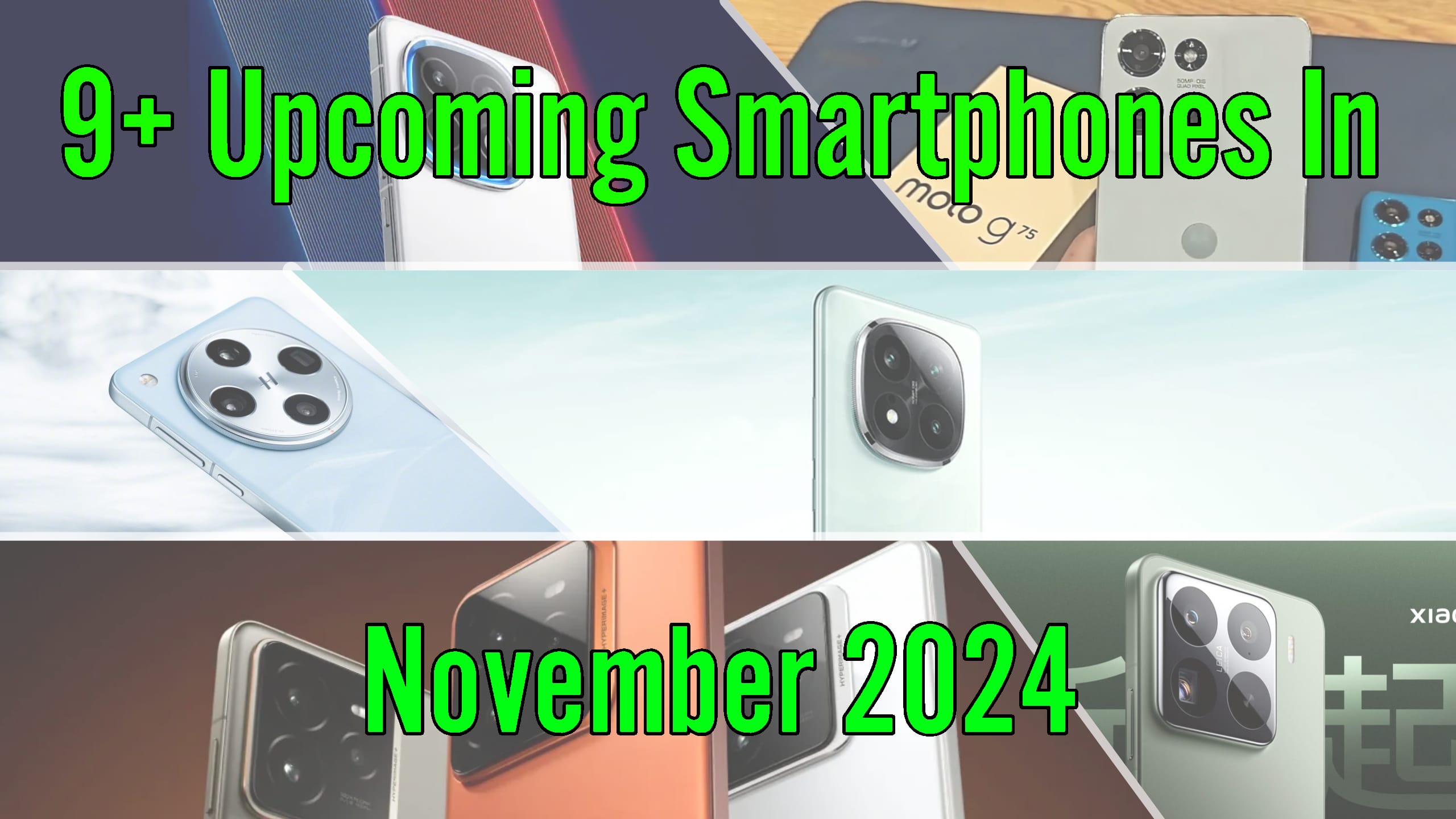 Top 9 Upcoming Smartphones in November 2024: Top New Releases 13 Top 9 Upcoming Smartphones in November 2024: Top New Releases