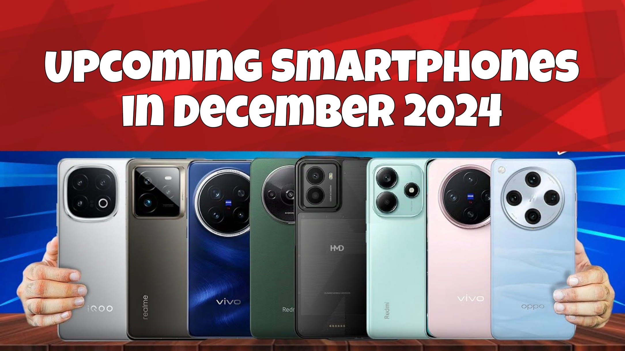 Top 11+ Upcoming Smartphones in December 2024 1 Upcoming Phones in December 2024